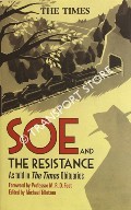 SOE and the Resistance as told in The Times Obituaries by TILLOTSON, Michael (ed.)